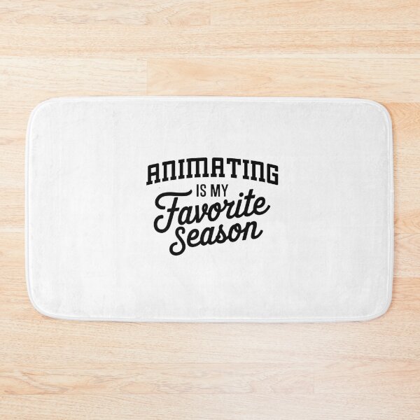 Item preview, Animating is My Favorite Season Funny Animating Lover designed and sold by Oussinc.