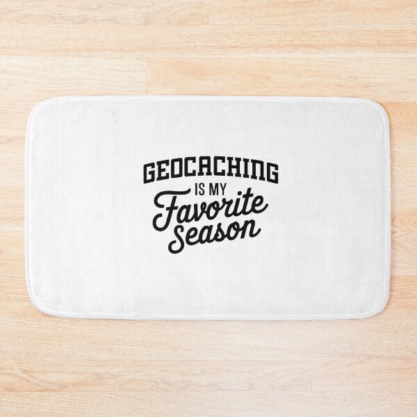 Item preview, Geocaching is My Favorite Season Funny Geocaching Lover designed and sold by Oussinc.