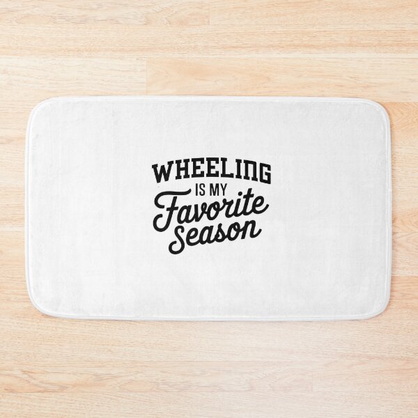 Item preview, Wheeling is My Favorite Season Funny Wheeling Lover designed and sold by Oussinc.