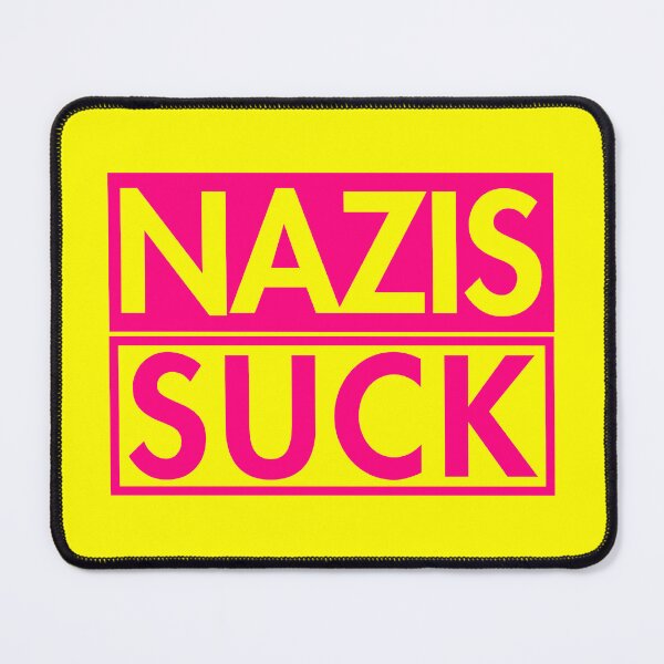Item preview, Copy of Nazis Suck - Anti Nazi - Anti Fascist (hot pink 2) designed and sold by Thelittlelord.