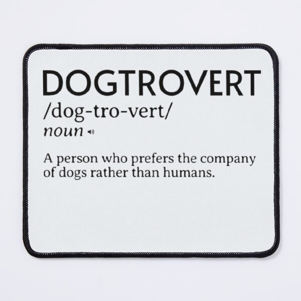 Item preview, Dogtrovert Definition designed and sold by Geminacity.