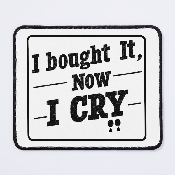 Item preview, I Bought It, Now I Cry – Funny Tesla Regret Sticker | Anti-Elon Design tesla pumber designed and sold by SanadDiab.