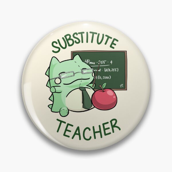 Substitute teacher Pin