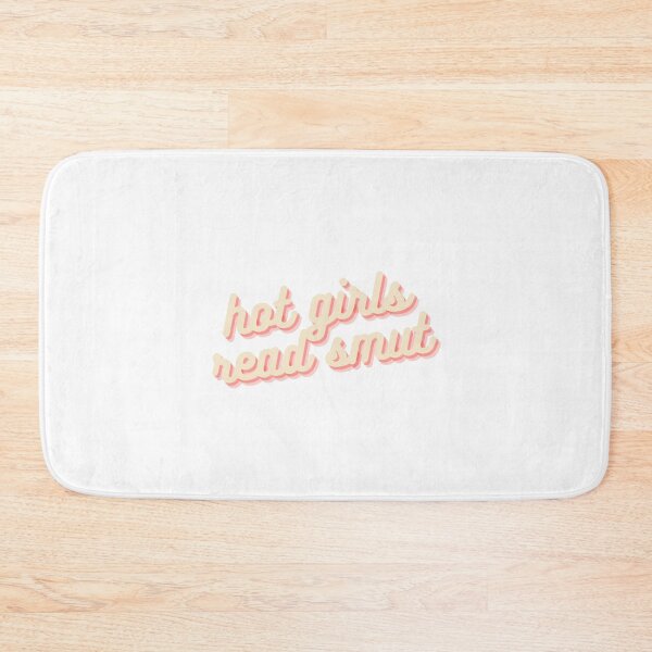 Item preview, Hot Girls Read Smut designed and sold by TheEffervescent.