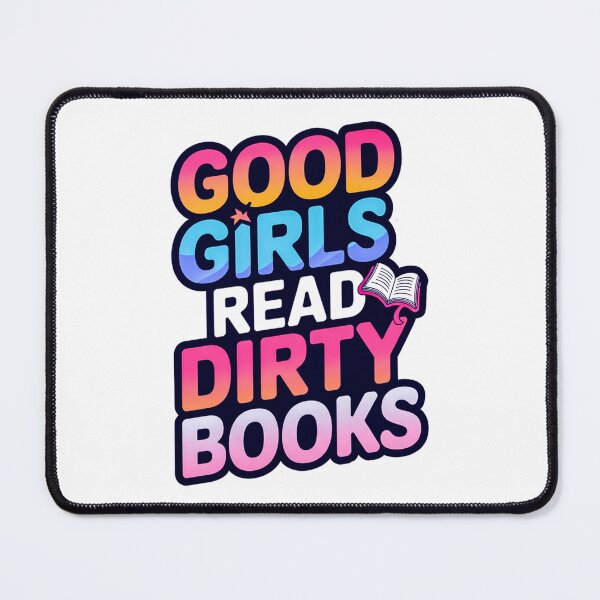 Item preview, Good Girls Read Dirty Books designed and sold by Artyx_Design.