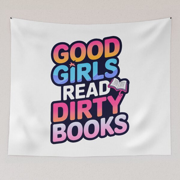 Item preview, Good Girls Read Dirty Books designed and sold by Artyx_Design.