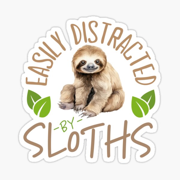 Artikel-Vorschau von Leicht von Faultieren ablenkbar, Lustiges Faultier, designt und verkauft von Inner Vitality Designs.