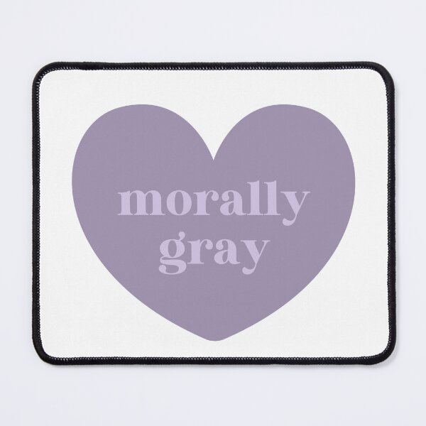 Item preview, Morally Gray designed and sold by TheEffervescent.