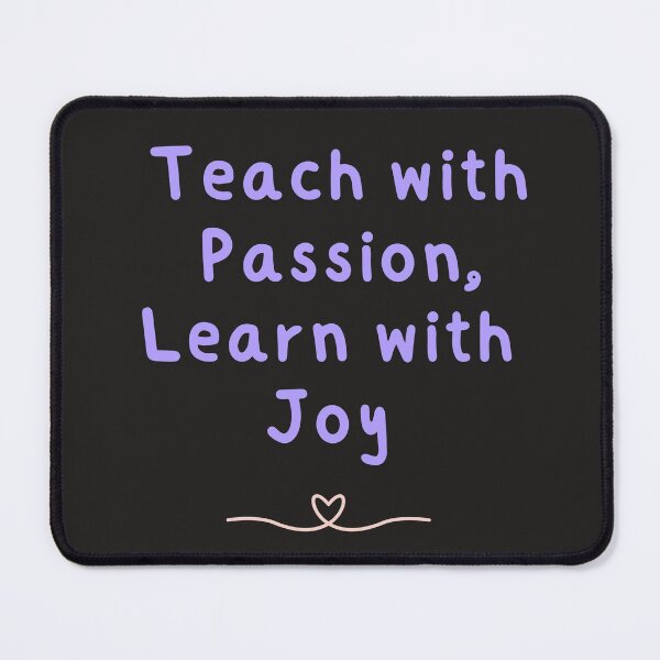 Item preview, Minimalist Cute Typography - Teach with Passion, Learn with Joy - Aesthetic Teacher Quote T-Shirt designed and sold by arceeddesign.