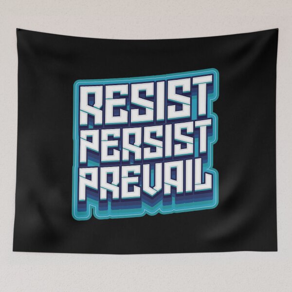 Item preview, Resist Persist Prevail - Funny Sarcastic  designed and sold by Whimsical  Thinker.