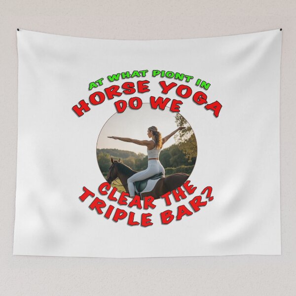 Item preview, Horse Yoga – Funny Equestrian Design | Clear the Triple Bar designed and sold by Michael van der Hoorn.