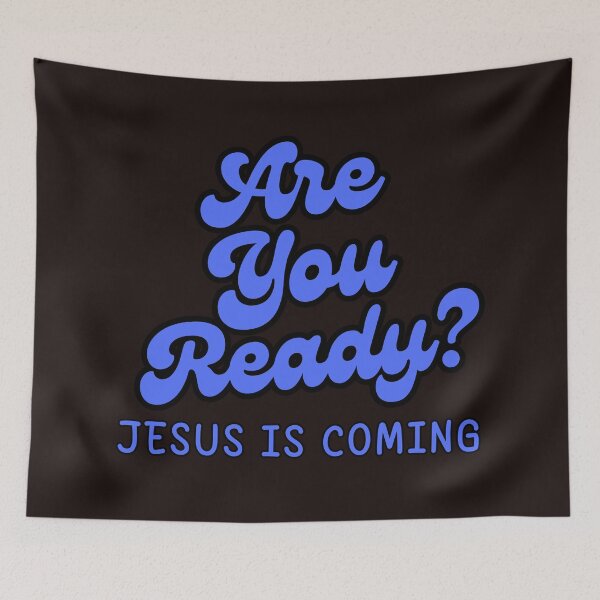 Item preview, Are You Ready? Jesus is Coming – Christian Faith Design black designed and sold by PolynesianGrace.