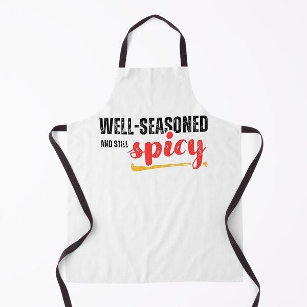 Item preview, Well-Seasoned and Still Spicy! designed and sold by WDWL idea2design.