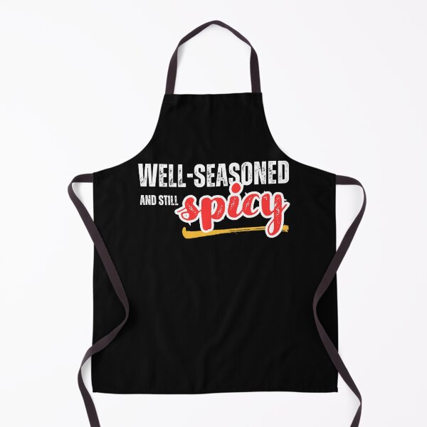 Item preview, Well-Seasoned and Still Spicy! designed and sold by WDWL idea2design.