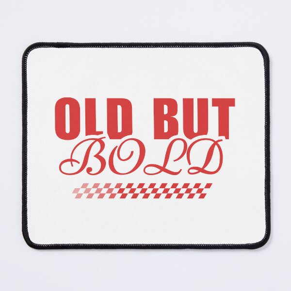 Item preview, Old but Bold designed and sold by WDWL idea2design.