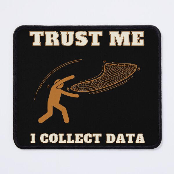 Item preview, Trust Me. I Collect Data Funny T-Shirt  designed and sold by EvocatiVerse.