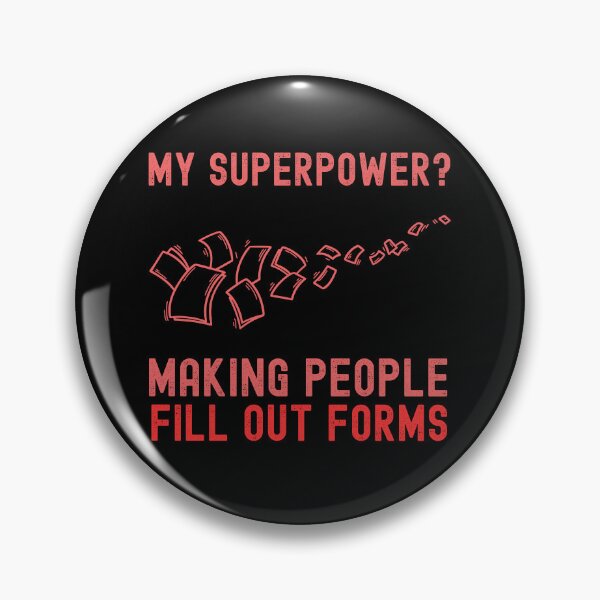 Item preview, My Superpower? Making People Fill Out Forms T-Shirt designed and sold by EvocatiVerse.