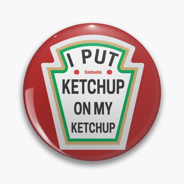 Artikelvorschau, Ich gebe Ketchup auf meinen Ketchup – Lustiges Design für Essensliebhaber entworfen und verkauft von Aredbox.