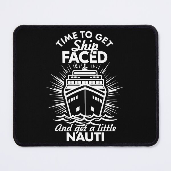 Item preview, Time to Get Ship Faced - Funny Cruise Party Design designed and sold by Aredbox.