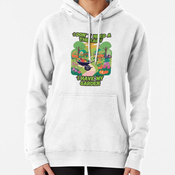 Item preview, I don't need therapy I have my garden designed and sold by MAXANDERDESIGN.
