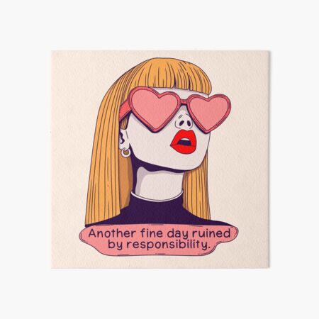Item preview, Another Fine Day Ruined by Responsibilities – Funny Retro Pop Art designed and sold by Jess.a.creates.