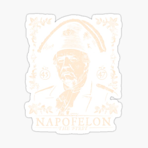 Item preview, Funny Anti Trump Napofelon Felon Not My King designed and sold by Geek Updated.