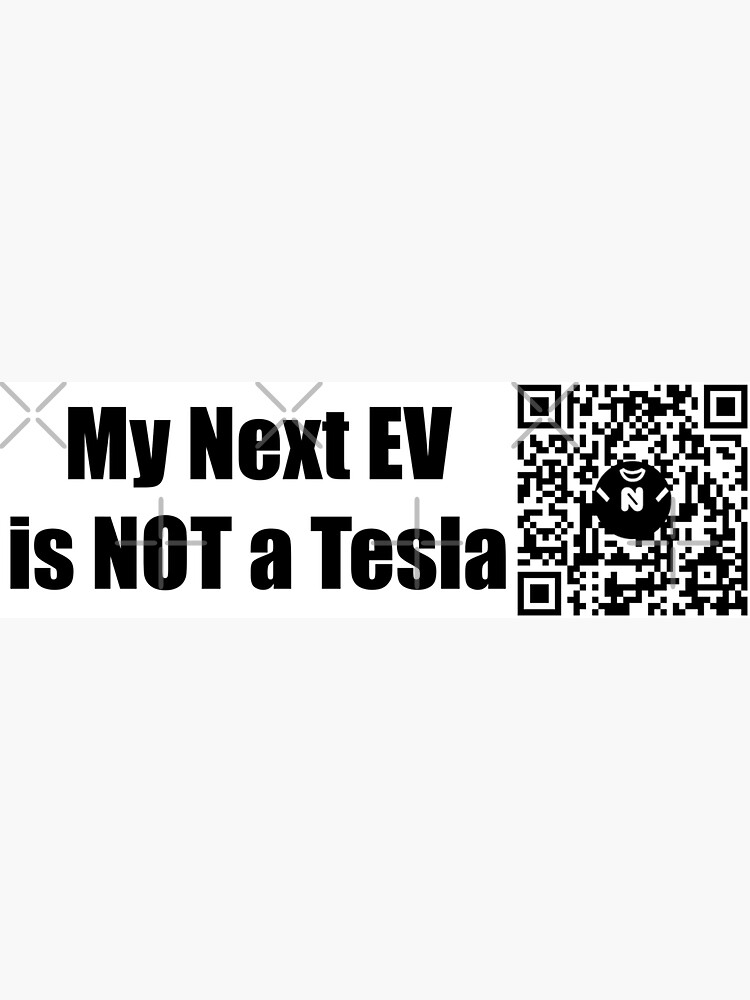 Thumbnail 3 of 3, Sticker, My Next EV is NOT a Tesla - Medium Print designed and sold by Nicos-NovelTs.