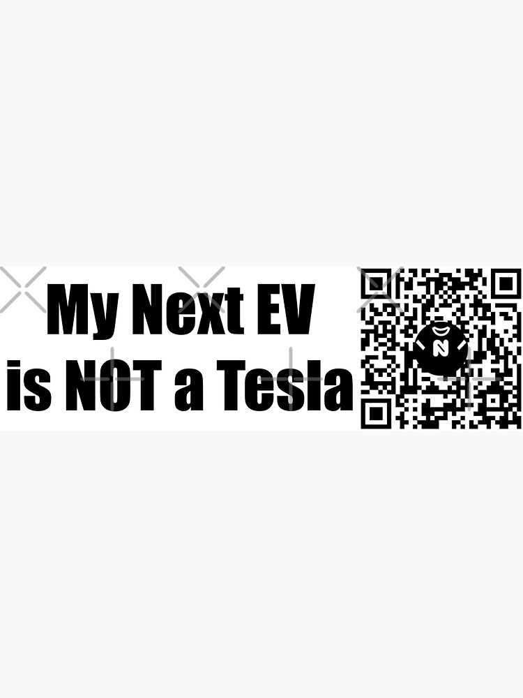Thumbnail 3 of 3, Sticker, My Next EV is NOT a Tesla - Small Print designed and sold by Nicos-NovelTs.