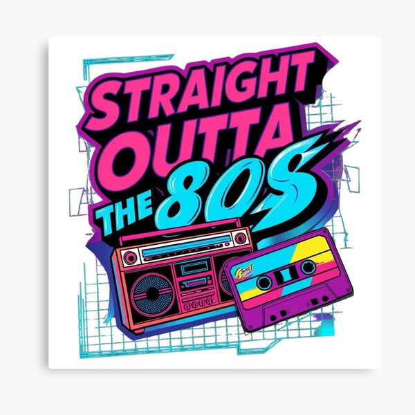 Item preview, Straight Outta The 80s designed and sold by Xenovate .