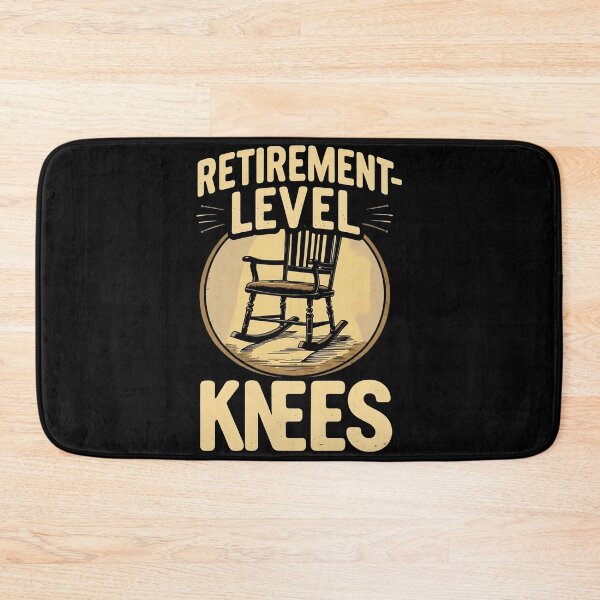 Item preview, Retirement-Level Knees Bad Knees designed and sold by DomTeesHaven.