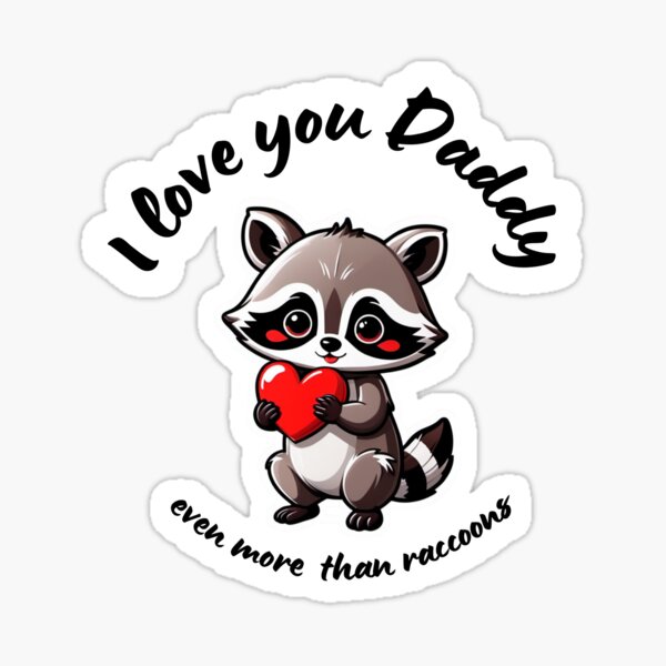 Item preview, Cute raccoon for my dad designed and sold by Cobelius.