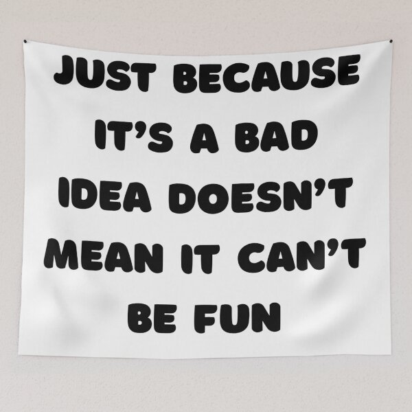 Item preview, Just because it's a bad idea designed and sold by Skyeleigh and Spideough.