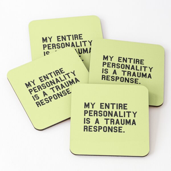 Item preview, My Entire Personality Is A Trauma Response designed and sold by RockFireMerch.