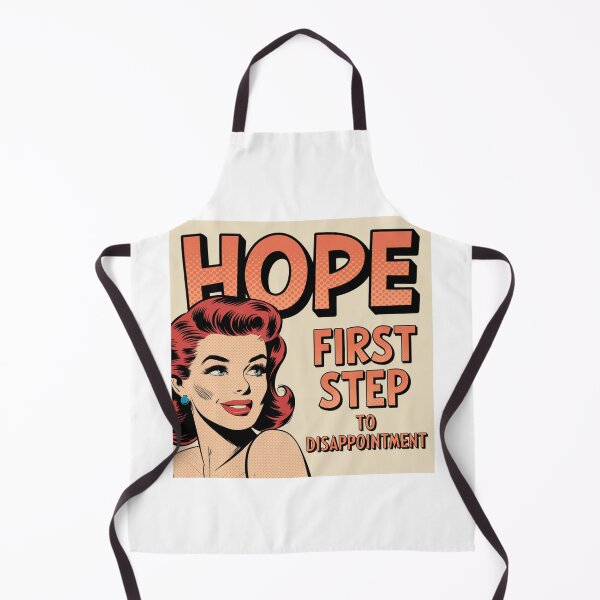 Item preview, Hope, disappointment, low expectations. dark, silly, meme, funnyfits70, Humor, Funny, retro, vintages, funny quotes, animal humor, designed and sold by FunnyFits70.