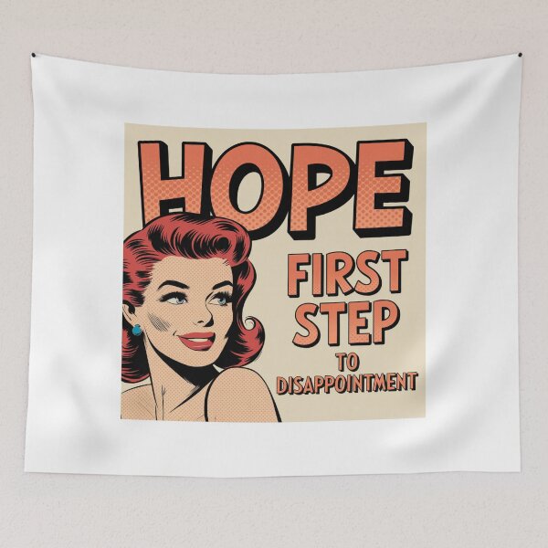 Item preview, Hope, disappointment, low expectations. dark, silly, meme, funnyfits70, Humor, Funny, retro, vintages, funny quotes, animal humor, designed and sold by FunnyFits70.