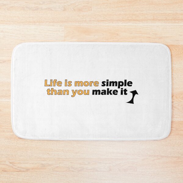 Item preview, Life is more simple than you make it designed and sold by Positive Mindzet!.