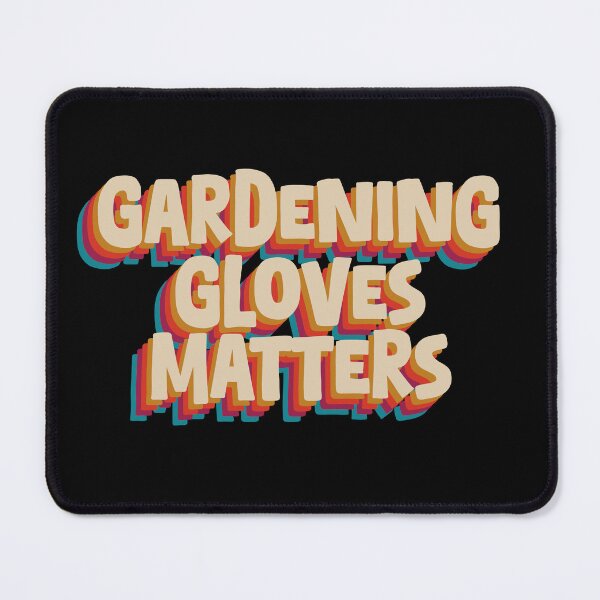 Item preview, Gardening gloves are important - Garden Statement Design designed and sold by GartenIdeen.