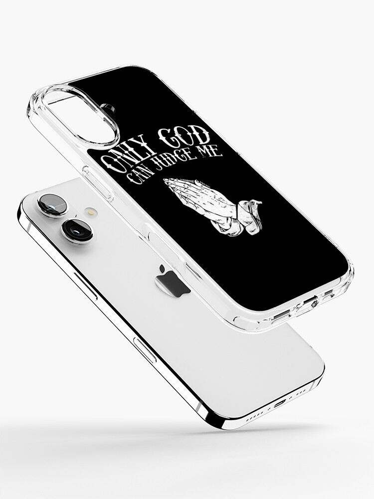 Only God Can Judge Me ~ Praying Hands