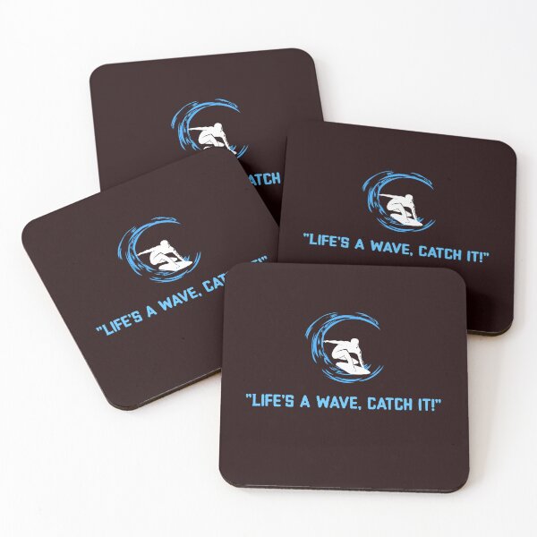 Item preview, "Life's a wave, catch it!" designed and sold by Boardwalkmerch.