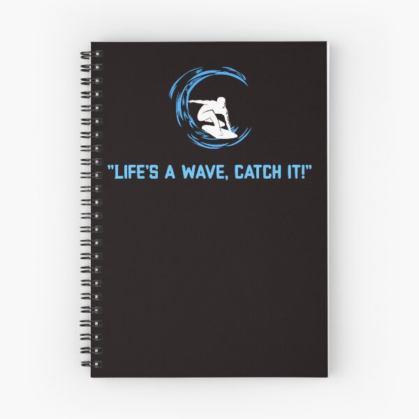 Item preview, "Life's a wave, catch it!" designed and sold by Boardwalkmerch.
