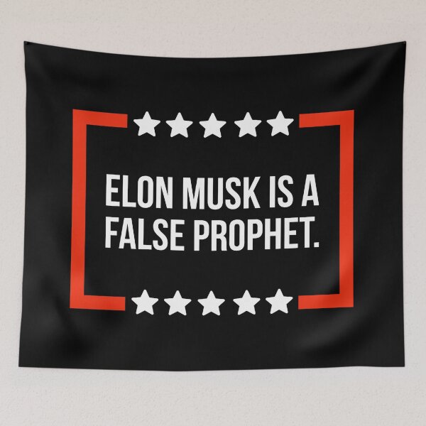 Item preview, Elon Musk is a false prophet  designed and sold by Rachel the Artist .