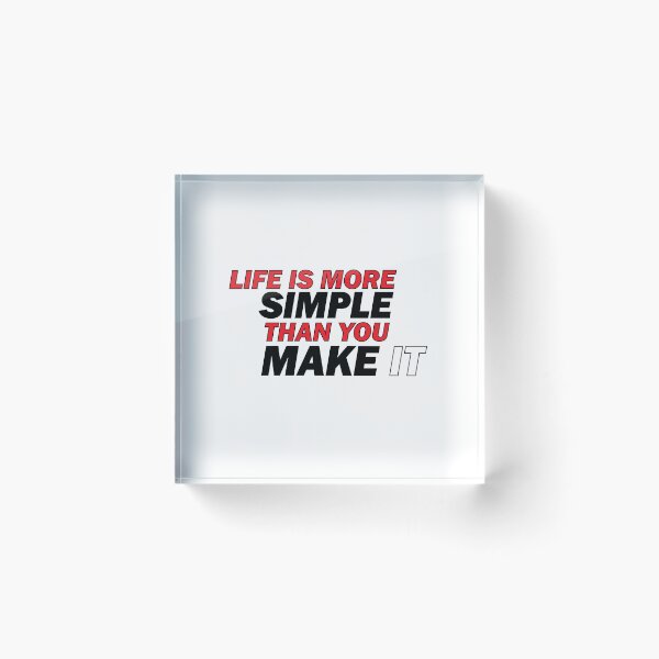 Item preview, Life is more simple than you make it designed and sold by Positive Mindzet!.