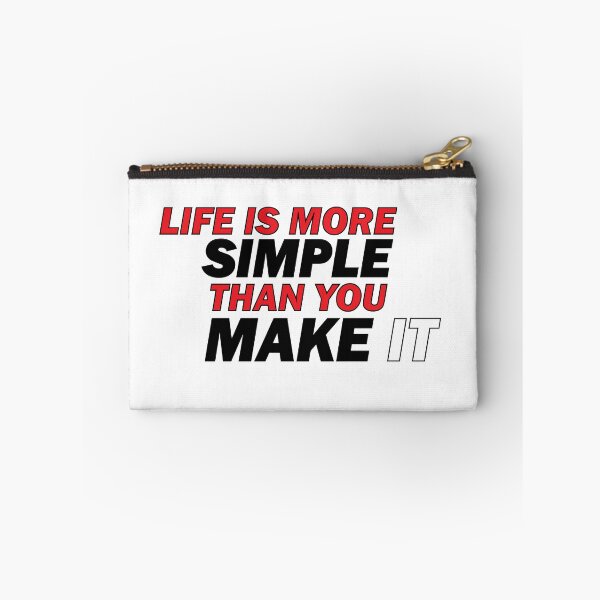 Item preview, Life is more simple than you make it designed and sold by Positive Mindzet!.