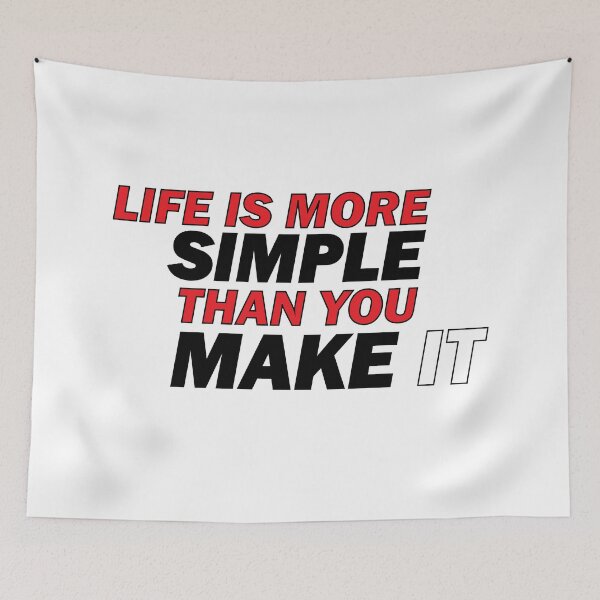 Item preview, Life is more simple than you make it designed and sold by Positive Mindzet!.