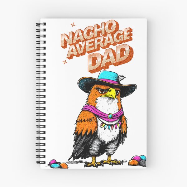 Item preview, Nacho Average Dad designed and sold by WickerStudio.