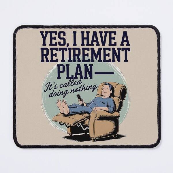 Item preview, I have a retirement plan - Does this shirt make me look retired - Retired 2025 - Retirement 2025 designed and sold by JansenGS.