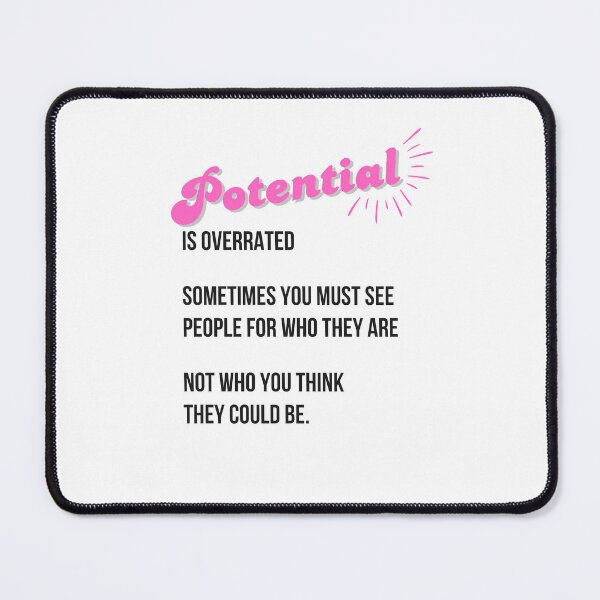 Item preview, Potential is Overrated designed and sold by Heatheraelawson.