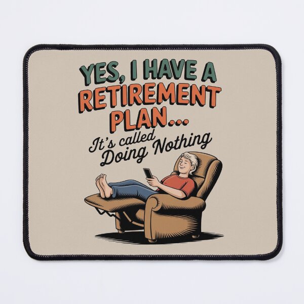 Item preview, I have a retirement plan - Does this shirt make me look retired - Retired 2025 - Retirement 2025 designed and sold by JansenGS.