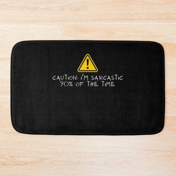 Item preview, Caution I'm Sarcastic 90% of the Time designed and sold by ArtByKatti.