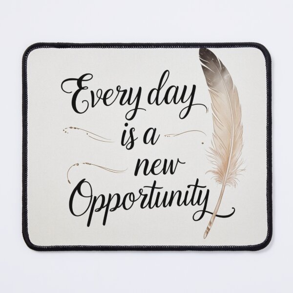 Item preview, Every Day is a New Opportunity 17 designed and sold by Zeir Shop.